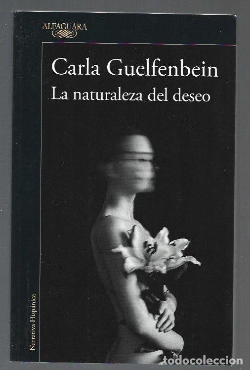 Libros: NATURALEZA DEL DESEO - LA - GUELFENBEIN, CARLA - Foto 1