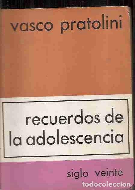 Libros: RECUERDOS DE LA ADOLESCENCIA - PRATOLINI, VASCO - Foto 1