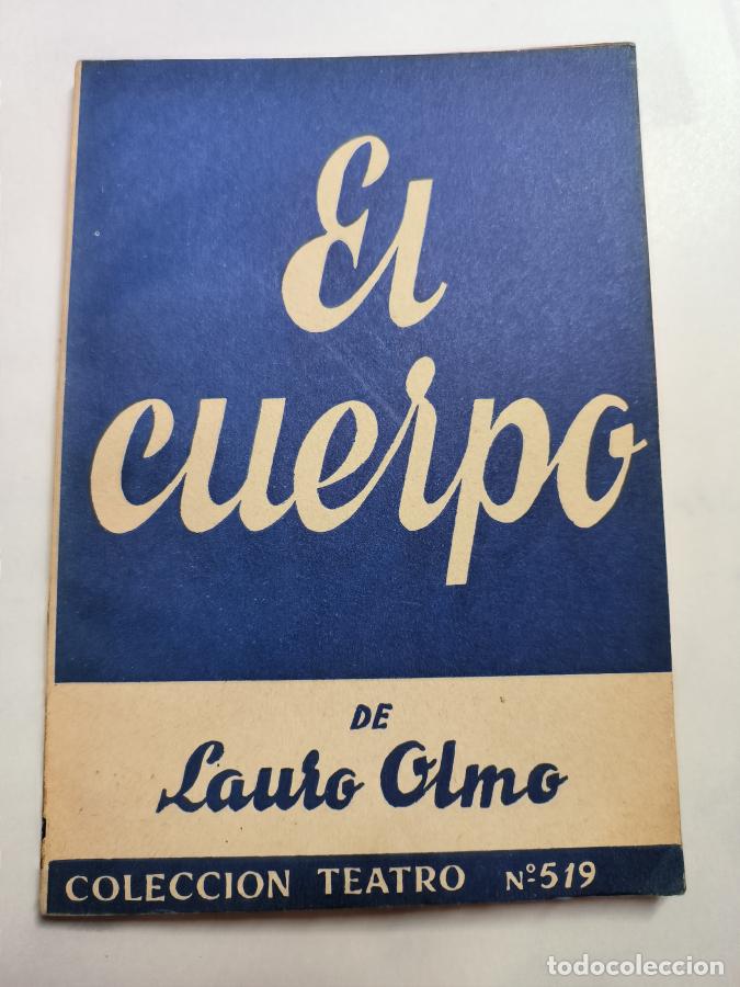 Libros: El cuerpo - Lauro Olmo - TDK30 - - Foto 1
