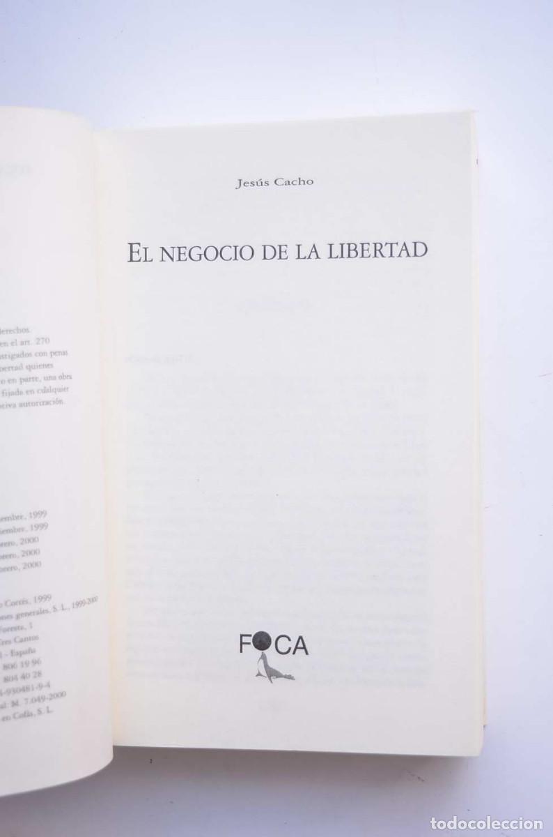 Libros: El negocio de la libertad - CACHO, Jes&uacute;s - Foto 2