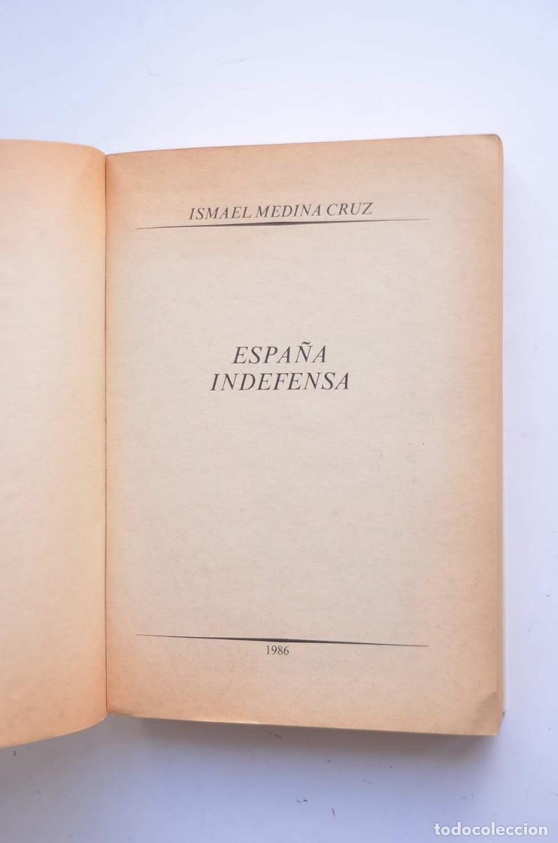 Libros: Espa&ntilde;a indefensa - MEDINA, Ismael - Foto 2