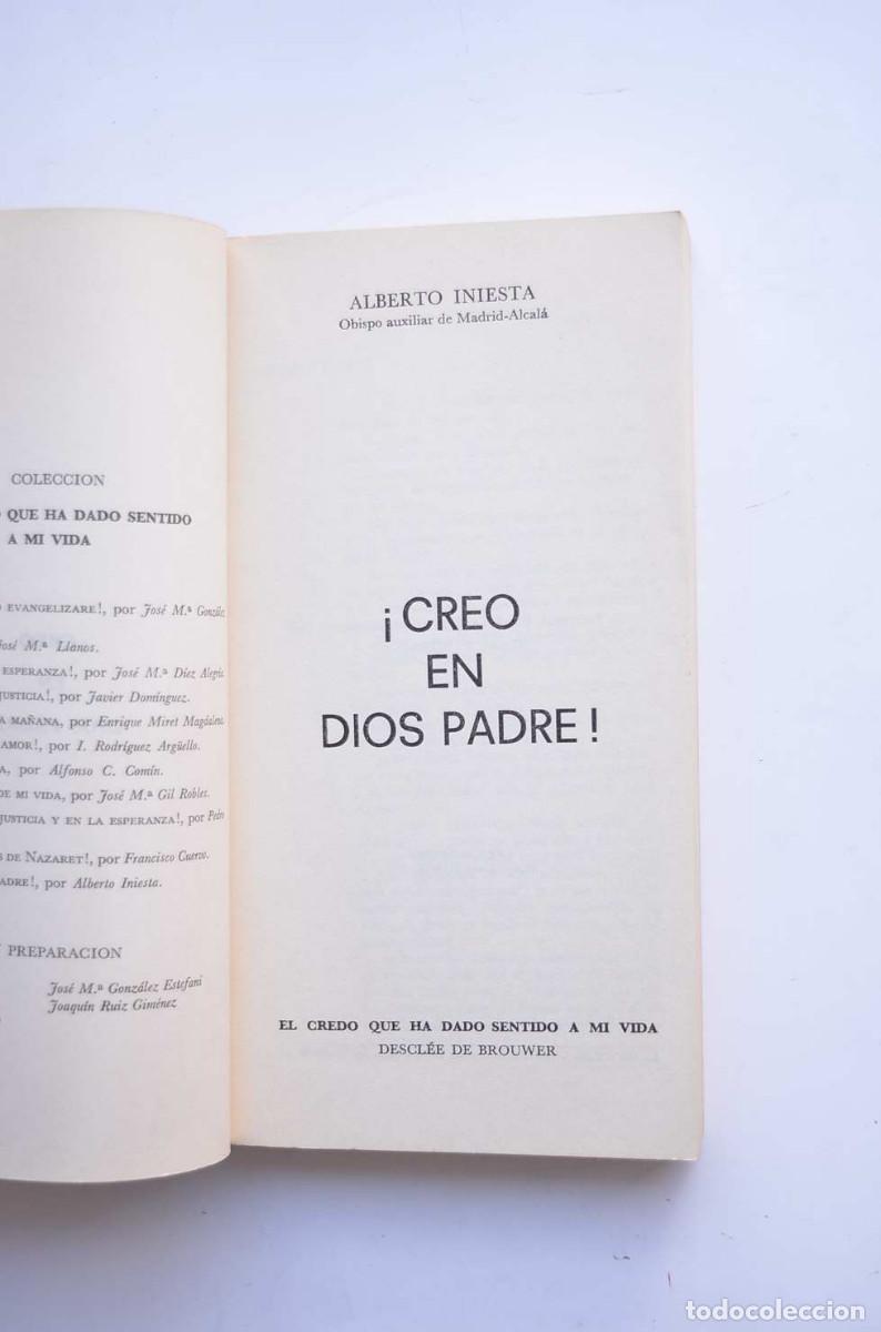 Libros: &iexcl;Creo en Dios Padre! - INIESTA, Alberto - Foto 2