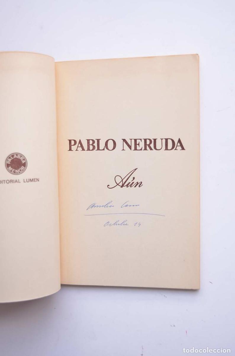 Libros: A&uacute;n - NERUDA, Pablo - Foto 2
