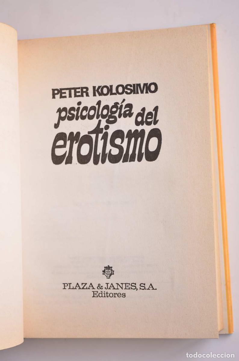 Libros: Psicolog&iacute;a del erotismo - KOLOSIMO, Peter - Foto 3