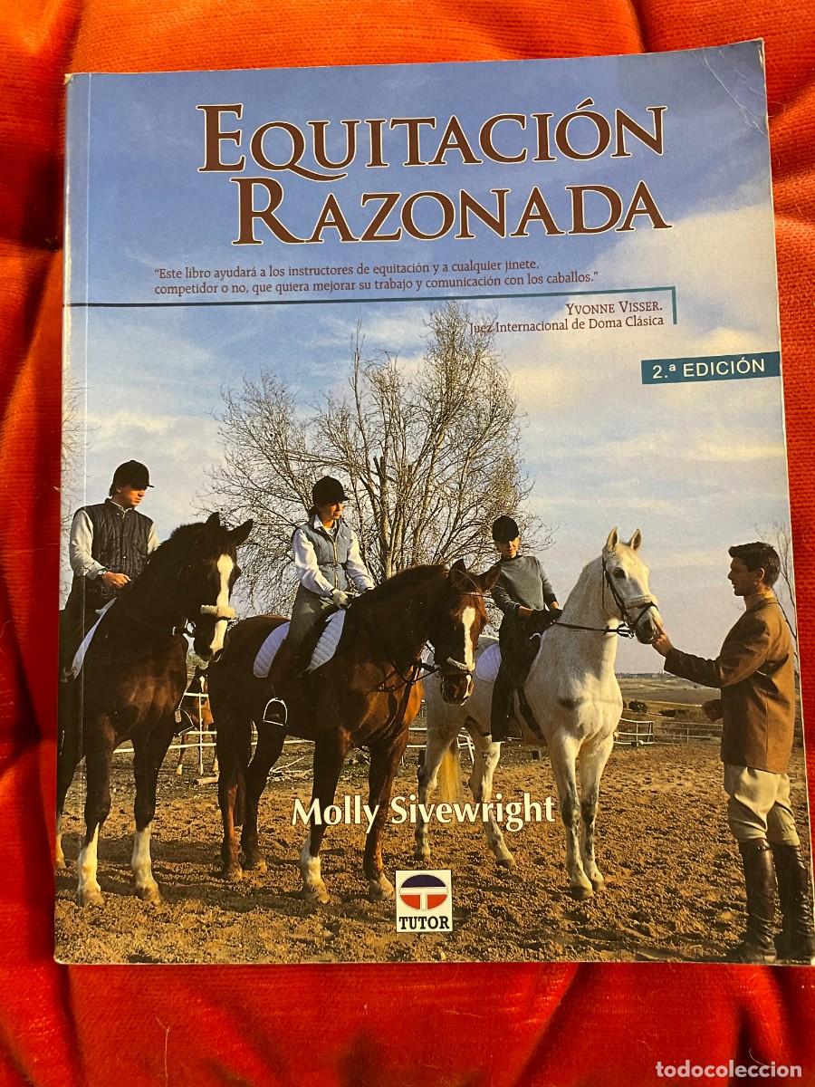 Libros: EQUITACI&Oacute;N. RAZONADA.MOLLY SIVEWRIGHT. TUTOR, 2004 - Foto 1