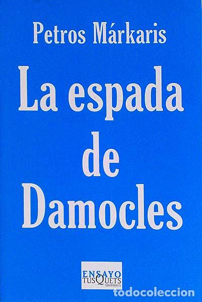 Libros: La espada de Damocles - M&aacute;rkaris, Petros - Foto 1