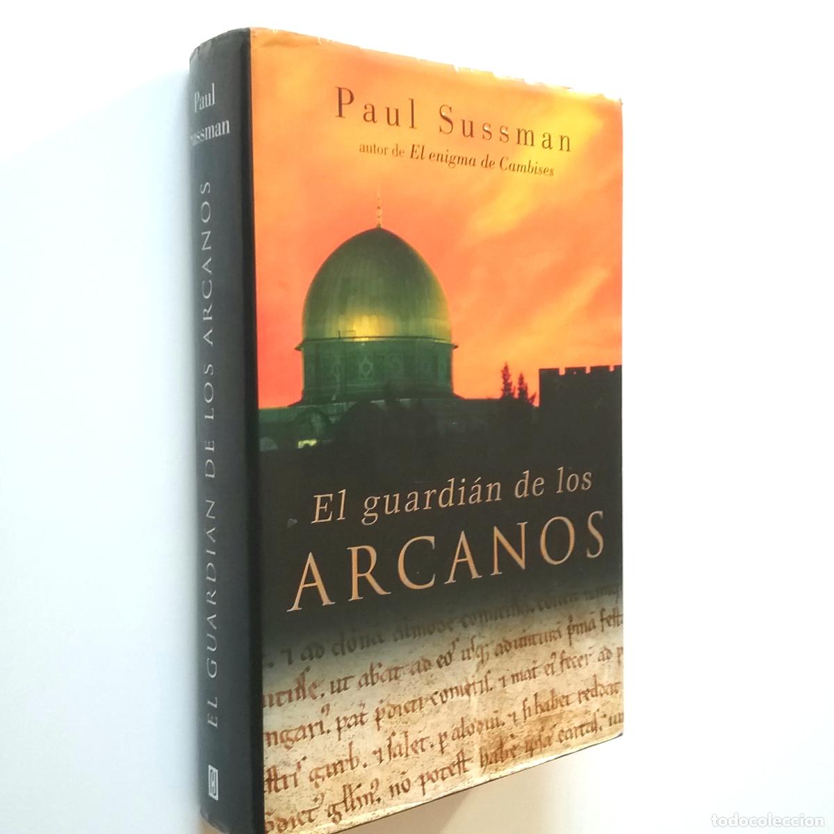 Libros: Paul Sussman - El guardi&aacute;n de los Arcanos - Foto 1