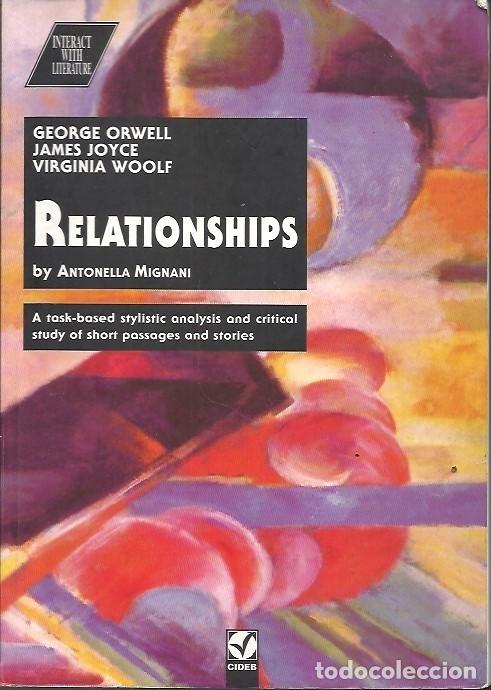 Libros: RELATIONSSHIPS BY ANTONELLA MIGNANI GEORGE ORWELL - Foto 1