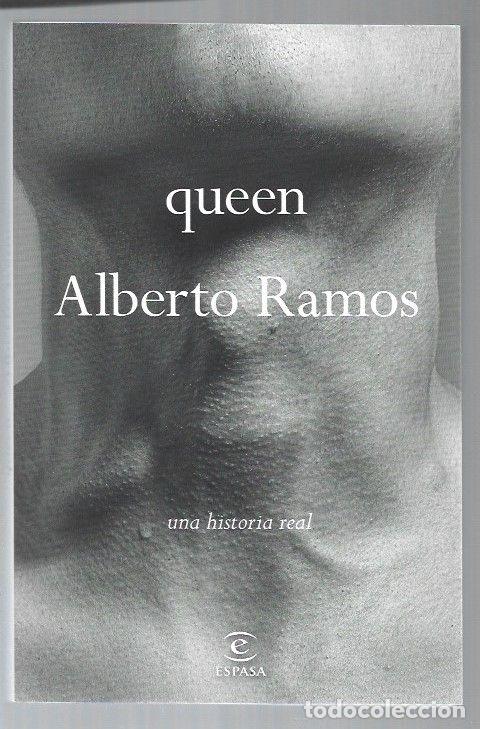 Libros: QUEEN. UNA HISTORIA REAL - RAMOS, ALBERTO - Foto 1