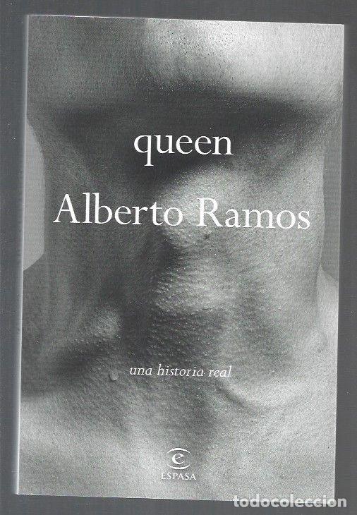 Libros: QUEEN. UNA HISTORIA REAL - RAMOS, ALBERTO - Foto 1