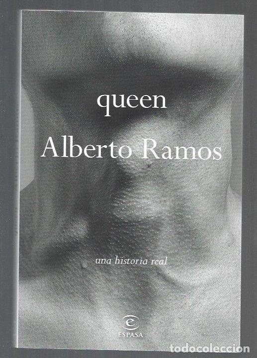 Libros: QUEEN. UNA HISTORIA REAL - RAMOS, ALBERTO - Foto 1