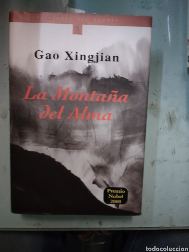 Gao Xingjian, La.monta&ntilde;a del alma,, Ediciones Bronce