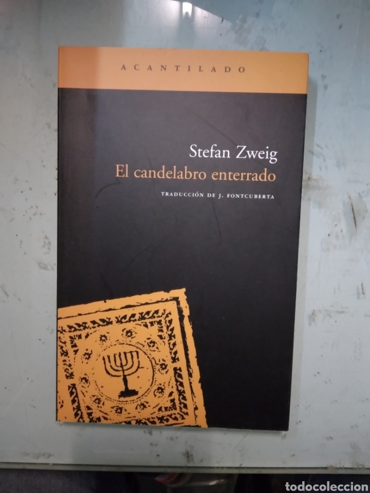 Libros: Stefano Zweig, El candelabro enterrado,Acantilado - Foto 1