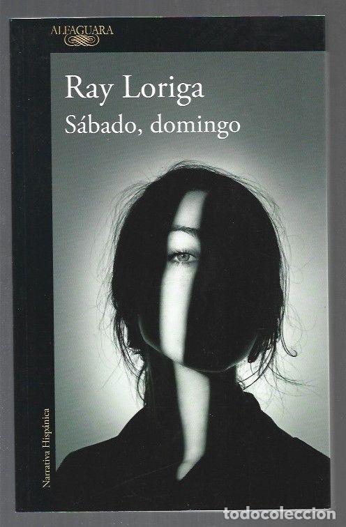 Libros: SABADO, DOMINGO - LORIGA, RAY - Foto 1