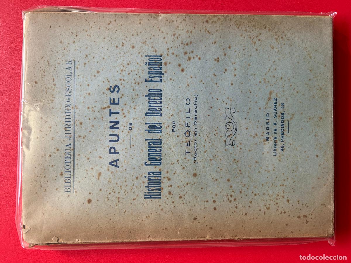 Libros: Apuntes de historia general del derecho espa&ntilde;ol - TE&Oacute;FILO - Foto 1