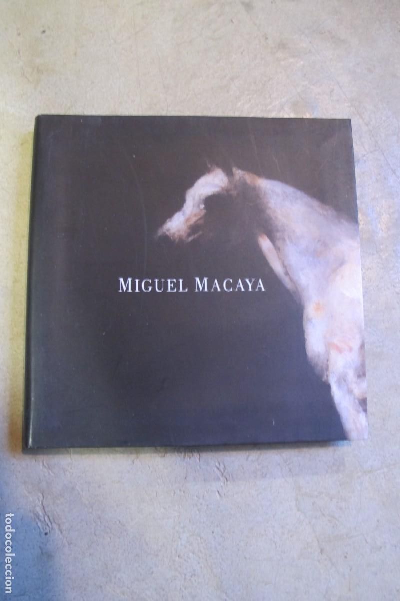 Libros: MIGUEL MACAYA 1999-2004. FUNDACIO VILA CASAS. CATALOGO - Foto 1