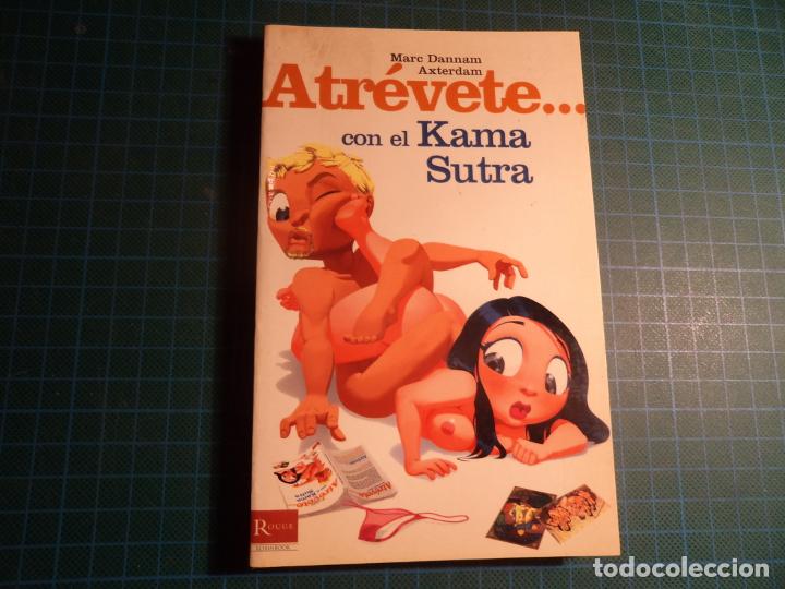 Libros: Atrevete con el Kama Sutra. Marc Dannam. Ed. Rouge - Foto 1