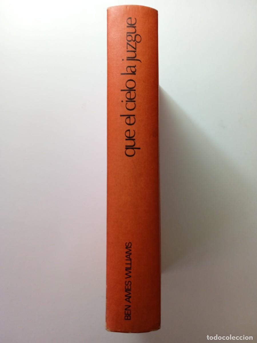 Libros: QUE EL CIELO LA JUZGUE - BEN AMES WILLIAMS - Foto 2