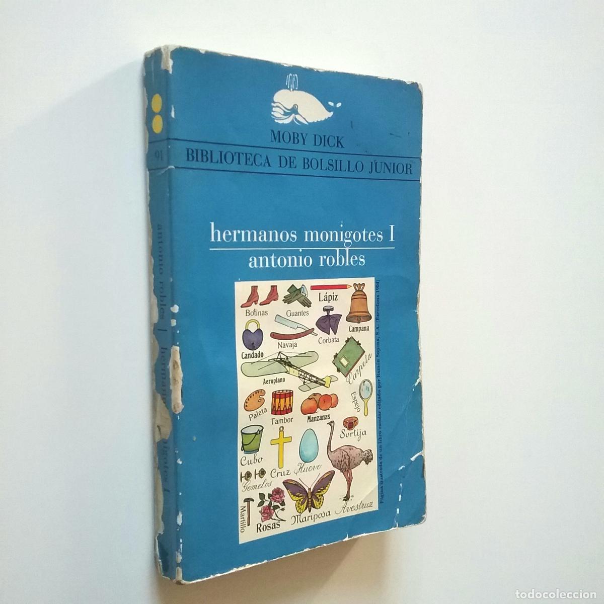Libros: Antonio Robles - Hermanos monigotes I - Foto 1