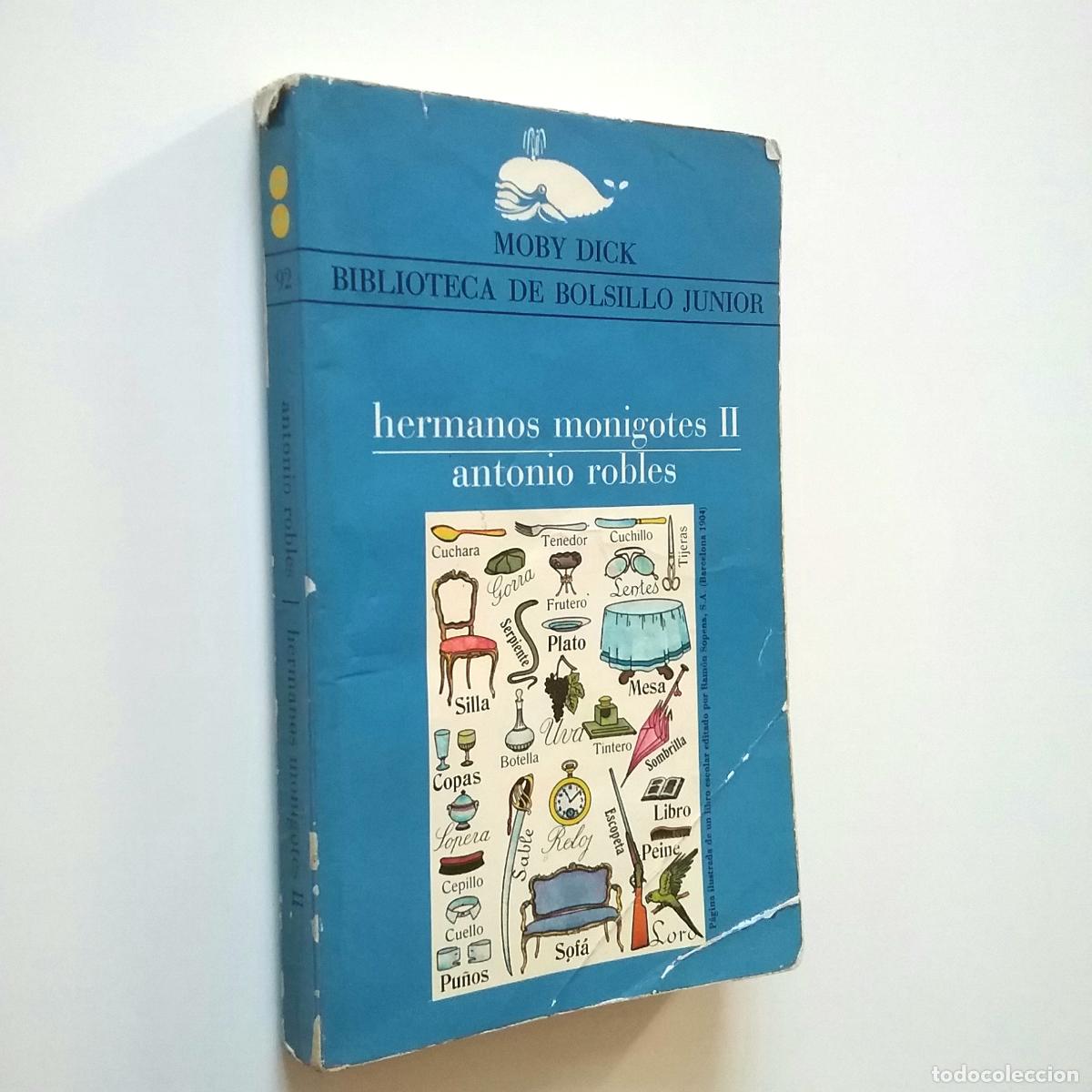 Libros: Antonio Robles - Hermanos monigotes II - Foto 1