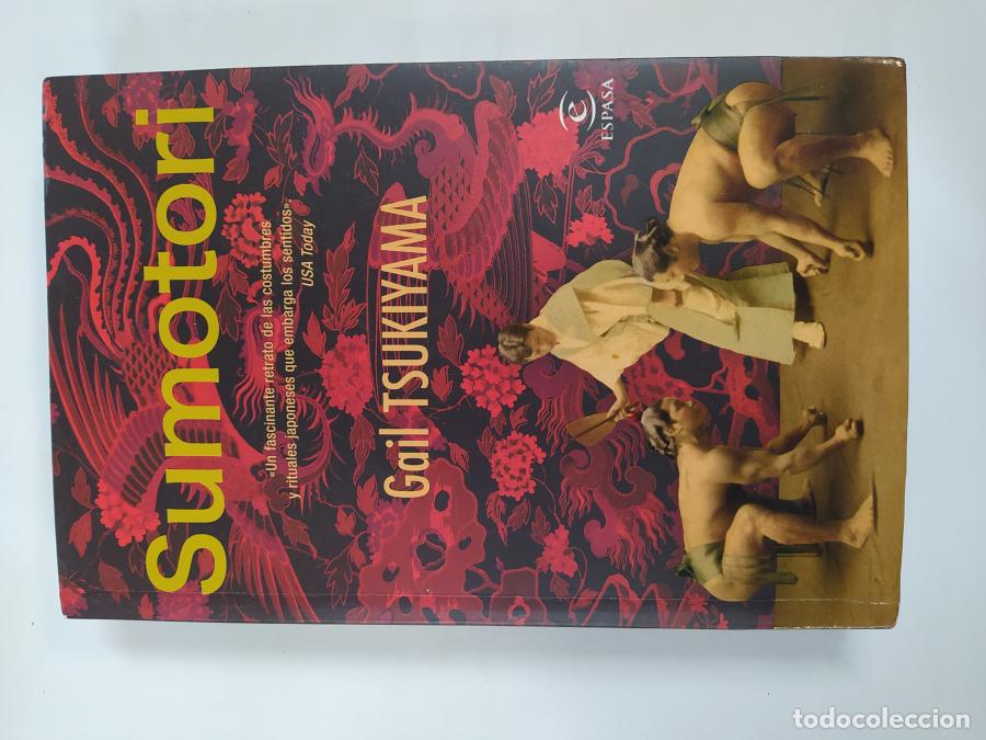 Libros: Sumotori. - Gail Tsukiyama. TDK754 - Foto 1