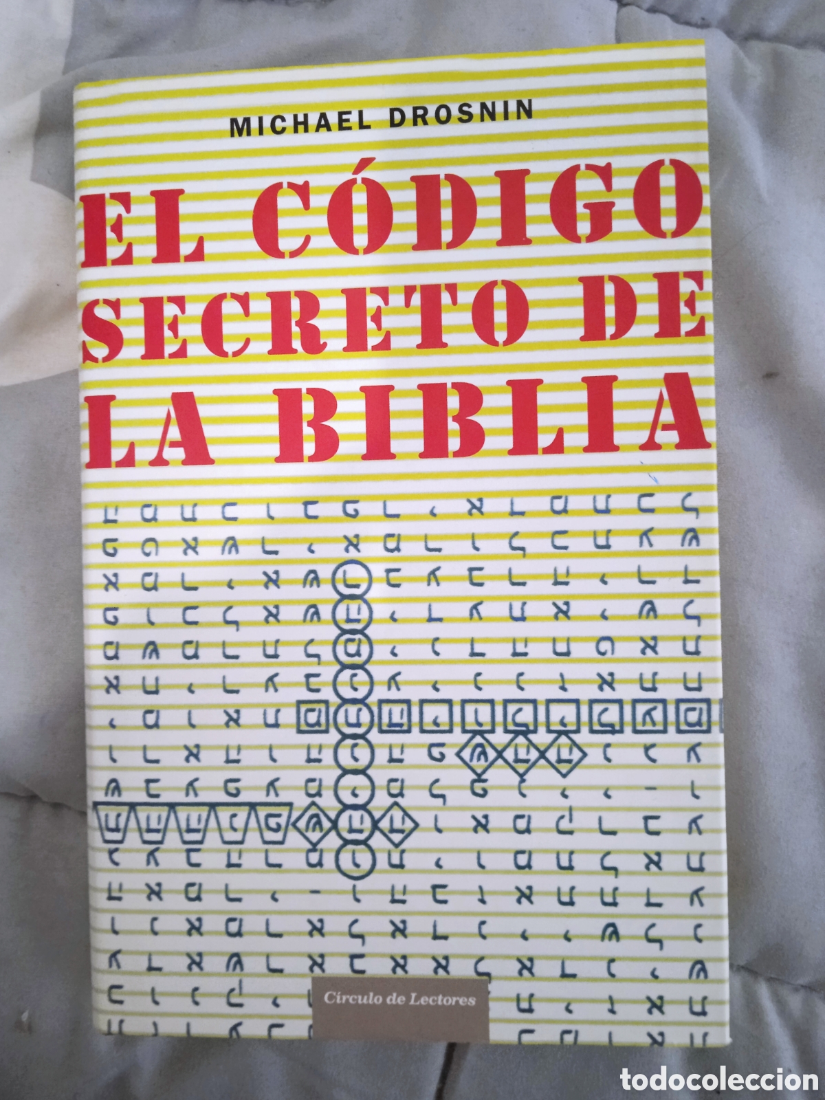 Libros: El c&oacute;digo secreto de la Biblia. Michael Dorsnin - Foto 1