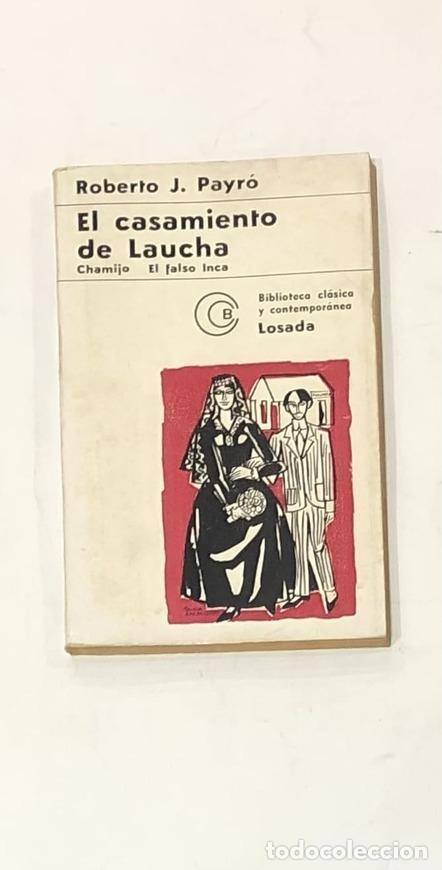 Libros: PAYR&Oacute;, Roberto J. - El casamiento de Laucha. - Foto 1