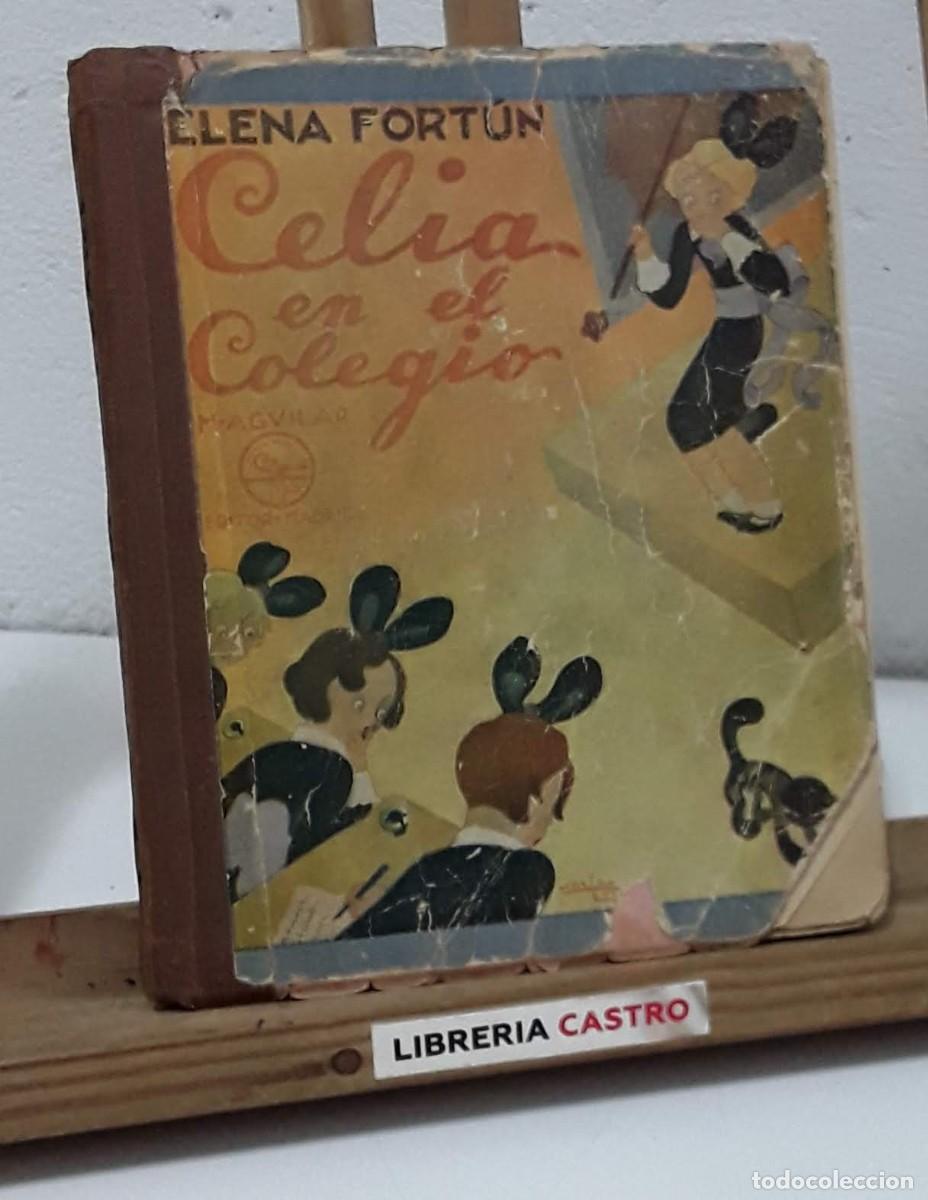 Libros: Celia en el colegio - Elena Fort&uacute;n. - Foto 1