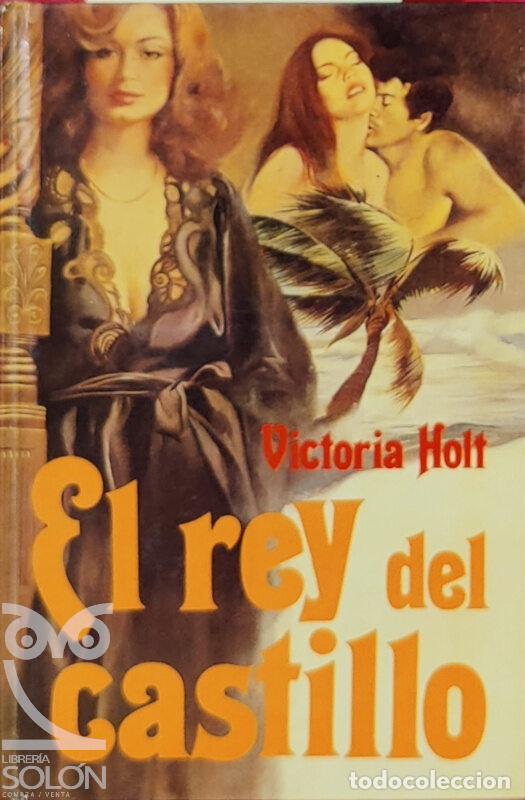 Libros: El rey del castillo - Victoria Holt - Foto 1