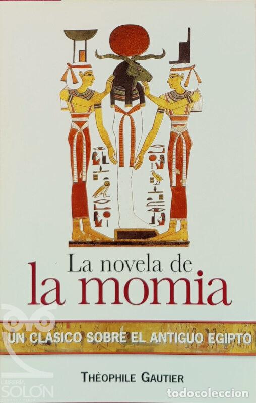 Libros: La novela de la momia - Th&eacute;ophile Gautier - Foto 1