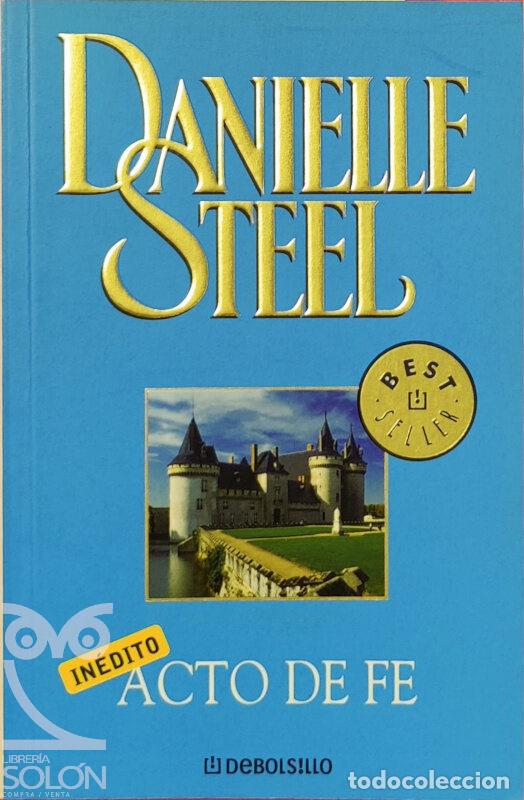 Libros: Acto de fe - Danielle Steel - Foto 1
