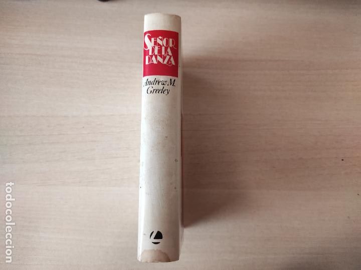 Libros: Libro Se&ntilde;or de la danza Andrew M Greeley del a&ntilde;o 1985 de C&iacute;rculo de lectores - Foto 3