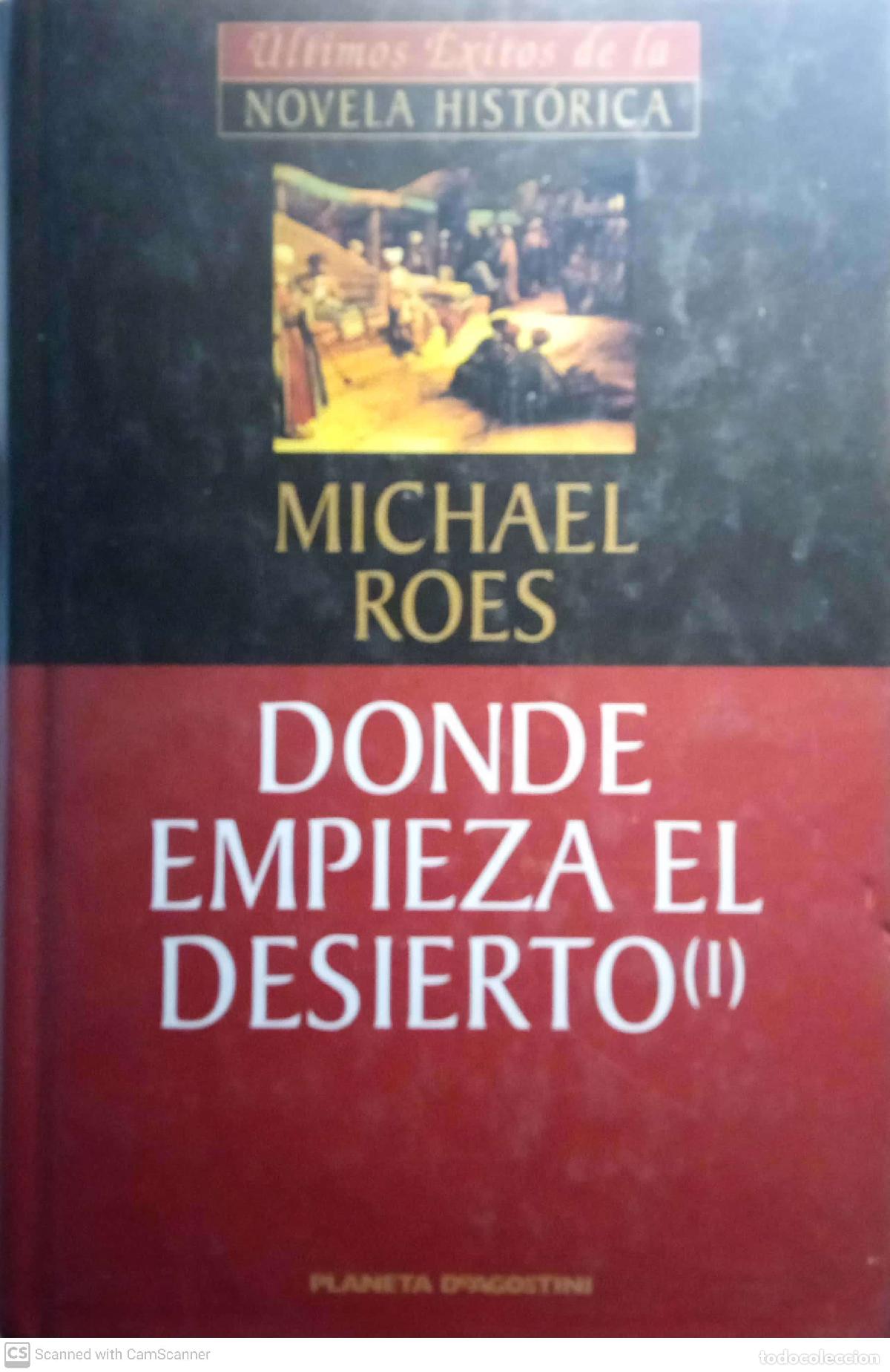 Libros: Donde empieza el desierto (I) - Roes, Michael - Foto 1