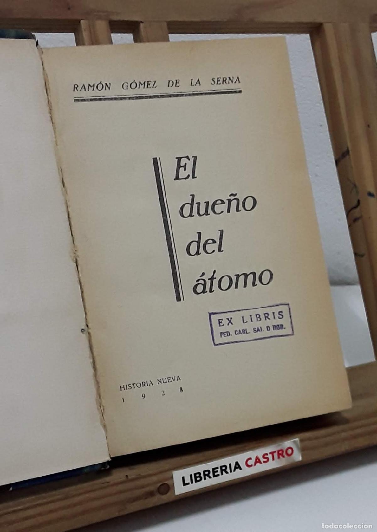 Libros: El due&ntilde;o del &aacute;tomo - Ram&oacute;n G&oacute;mez de la Serna. - Foto 1