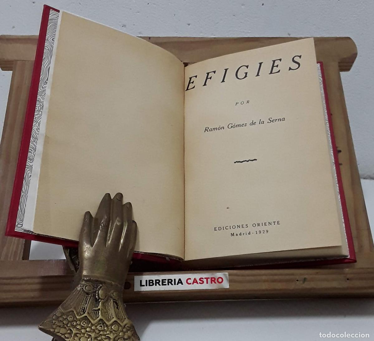 Libros: Efigies - Ram&oacute;n G&oacute;mez de la Serna. - Foto 1