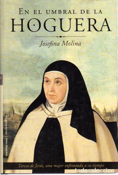 Libros: En el umbral de la hoguera - Molina, Josefina - Foto 1