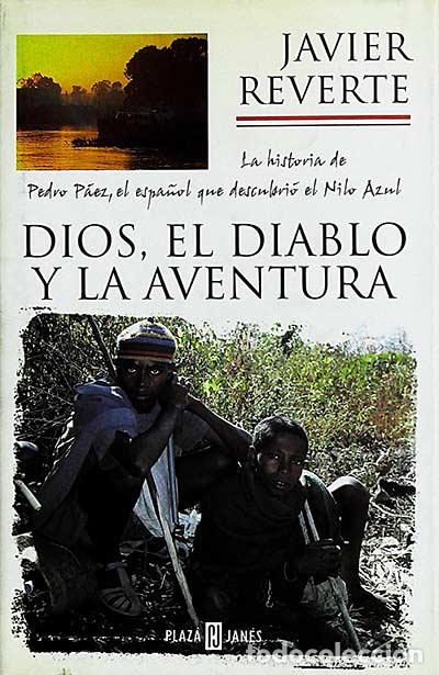 Libros: Dios, el diablo y la aventura - Javier Reverte - Foto 1