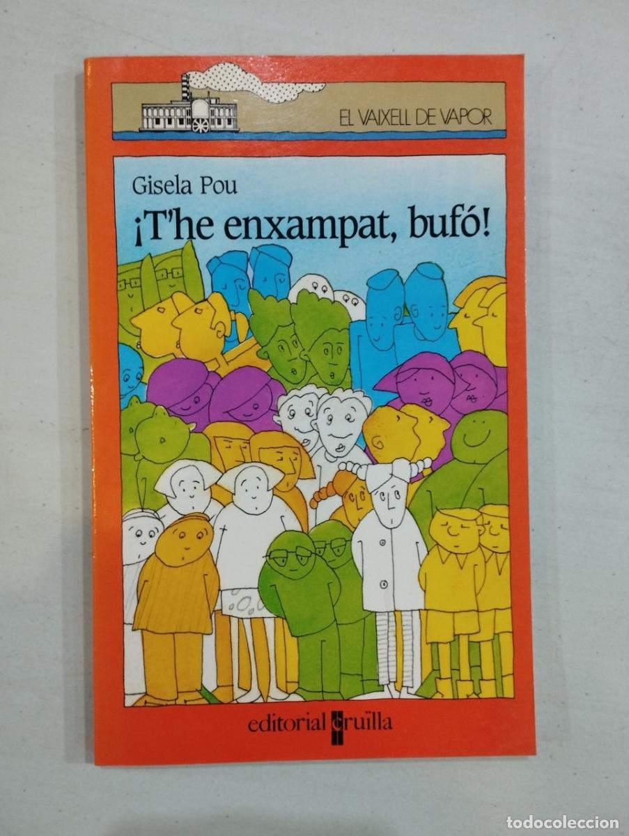 Libros: Gisela Pou - T�he enxampat, buf&oacute;! - Foto 1