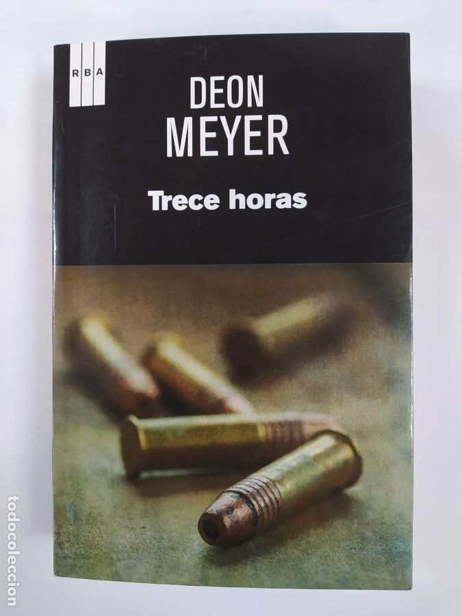 Libros: Trece horas. - Deon Meyer. TDK755 - Foto 1