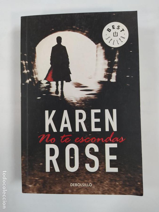 Libros: NO TE ESCONDAS. - KAREN ROSE. TDK755 - Foto 1