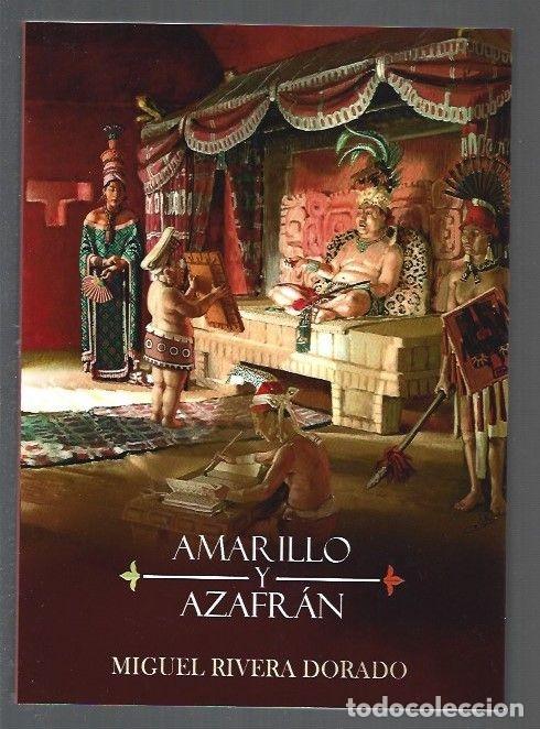 Libros: AMARILLO Y AZAFRAN - RIVERA DORADO, MIGUEL - Foto 1