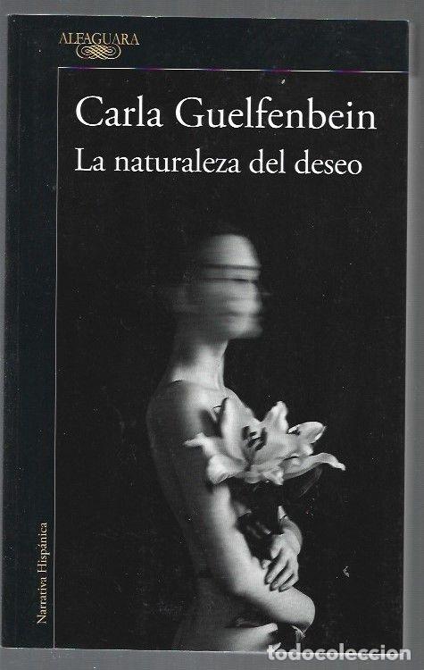 Libros: NATURALEZA DEL DESEO - LA - GUELFENBEIN, CARLA - Foto 1