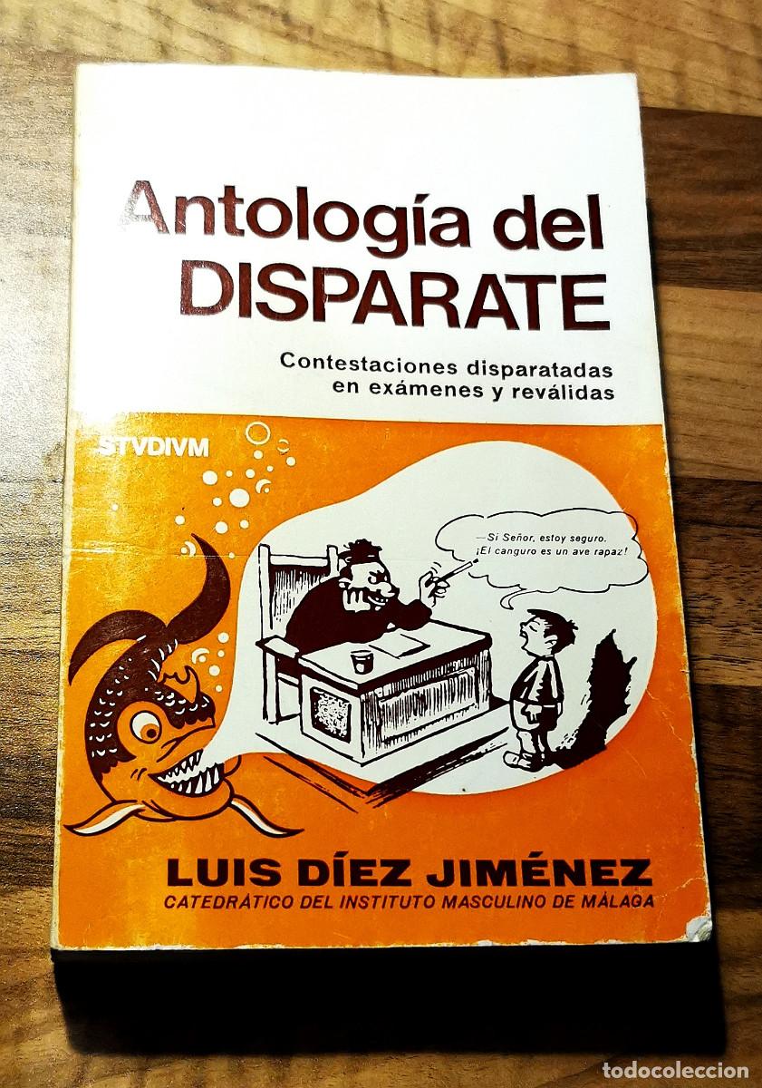 Libros: Antolog&iacute;a del Disparate. Luis D&iacute;ez Jim&eacute;nez. 1979 - Foto 1