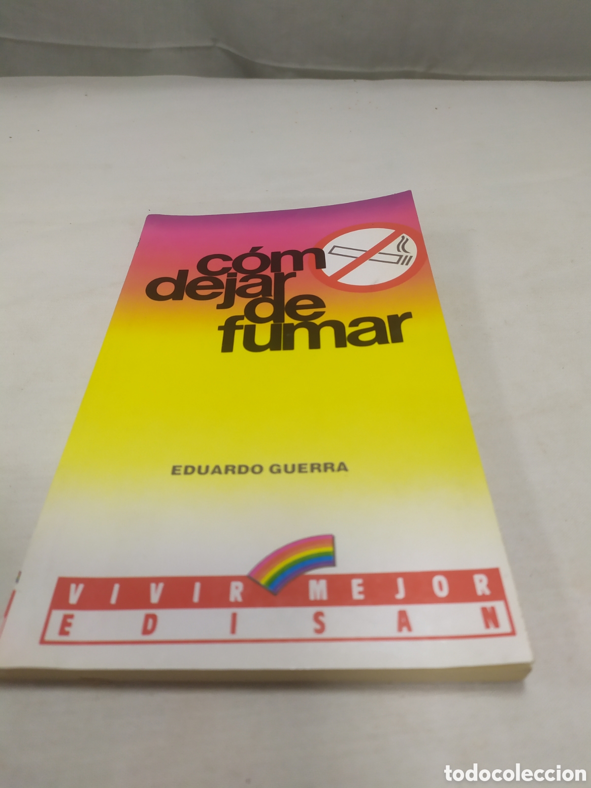 Libros: C&oacute;mo dejar de fumar. Eduardo Guerra, 1987 - Foto 1