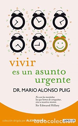 Libri di seconda mano: Vivir es un Asunto Urgente