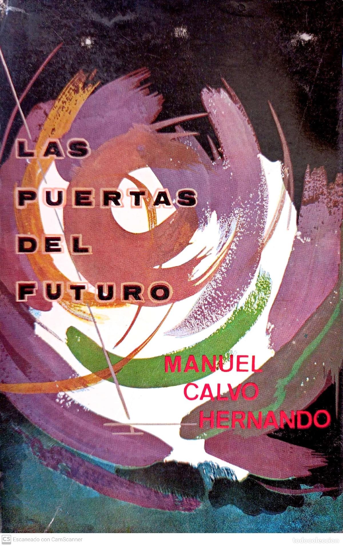 Libros: Las puertas del futuro - Manuel Calvo Hernando - Foto 1