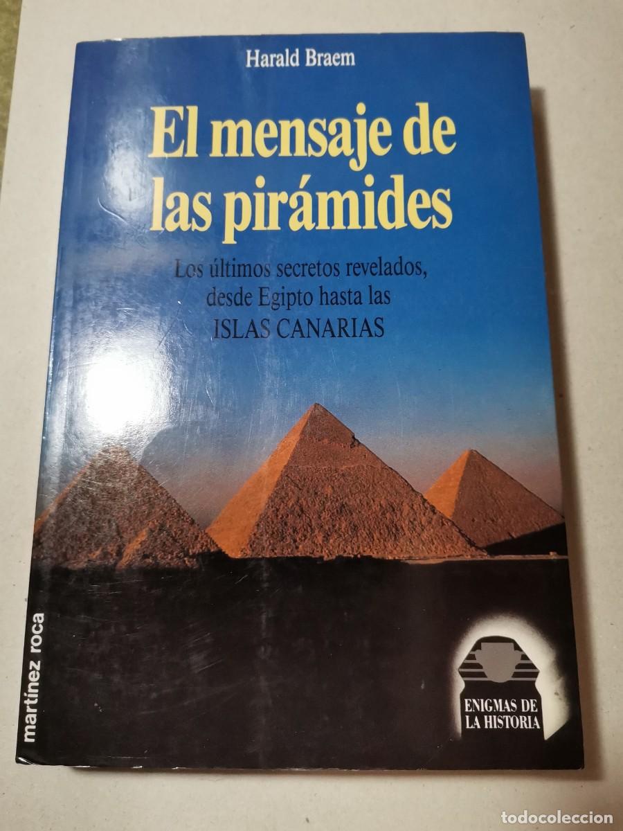Libros: EL MENSAJE DE LAS PIR&Aacute;MIDES - Harald Braem - Foto 1