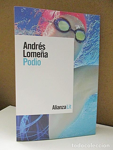Libros: LOME&Ntilde;A, ANDR&Eacute;S. - PODIO. - Foto 1