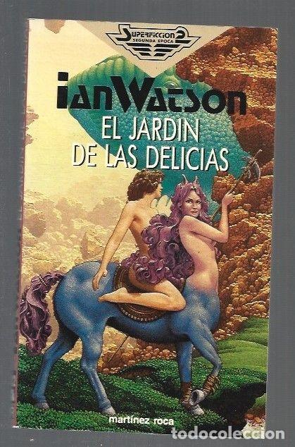 Libros: JARDIN DE LAS DELICIAS - EL - WATSON, IAN - Foto 1