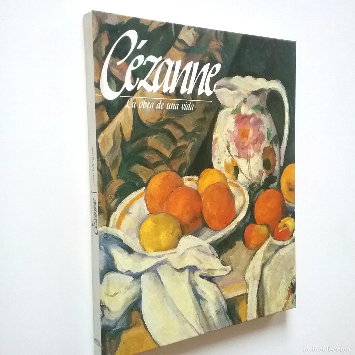 Libros: Joan M&ordf; Minguet Batllori - C&eacute;zanne. La obra de una vida - Foto 1
